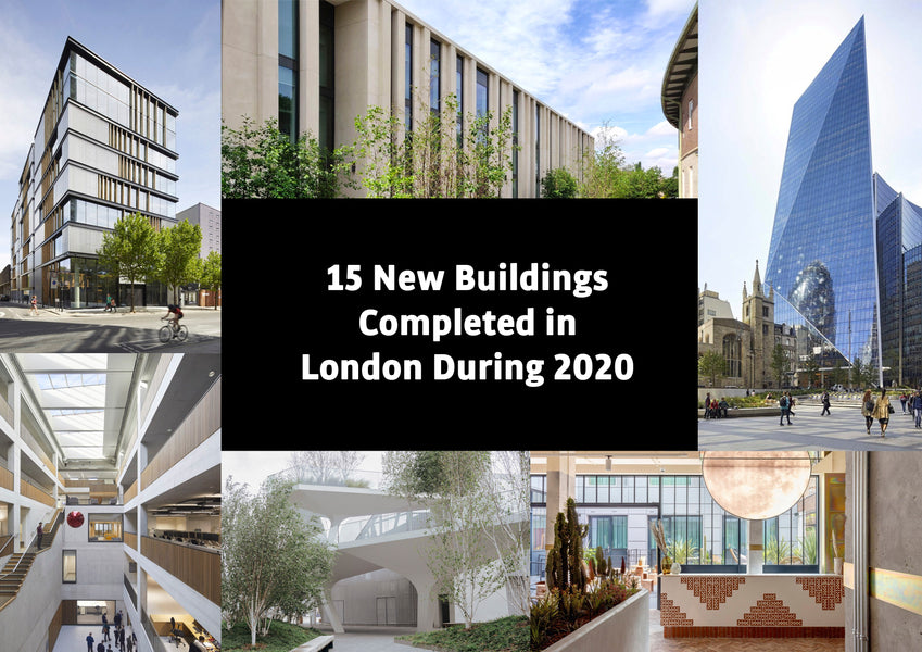 15 New Buildings Completed in London During 2020